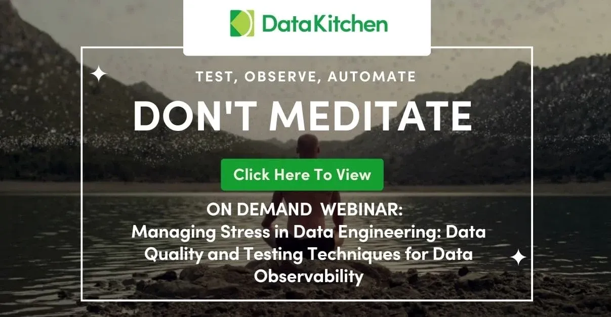 On Demand Webinar: Managing Stress in Data Engineering: Data Quality and Testing Techniques for Data Observability