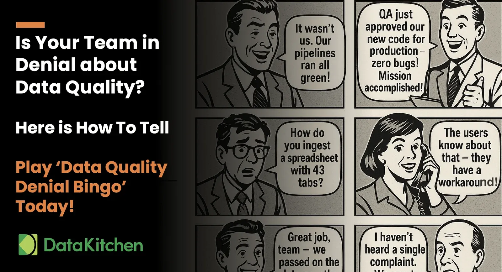 Is Your Team in Denial about Data Quality? Here's How to Tell