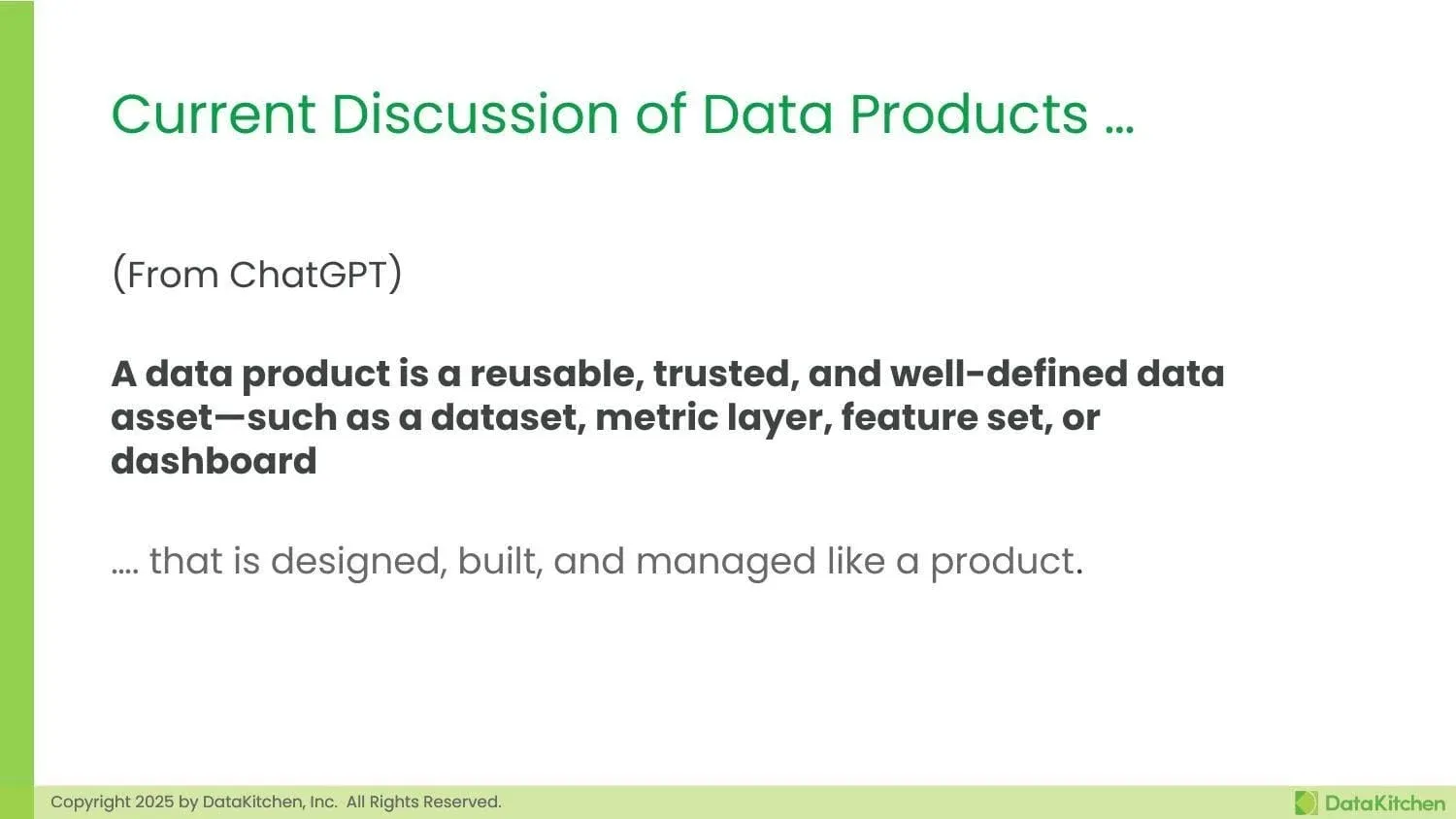 Current discussion of data products