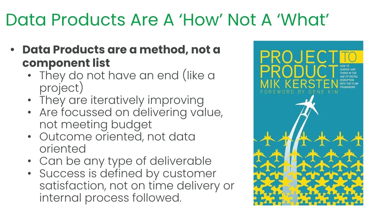 Data products are a how not a what