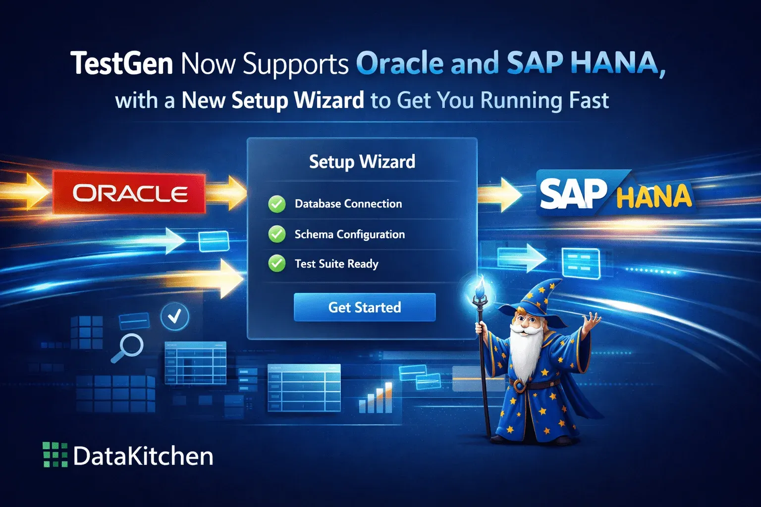TestGen Now Supports Oracle and SAP HANA, with a New Setup Wizard to Get You Running Fast