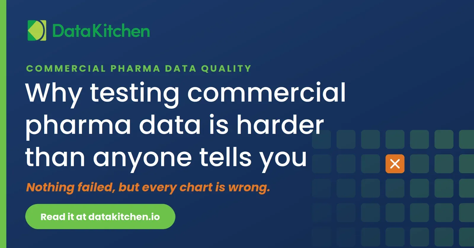 Why Testing Commercial Pharma Data Is Harder Than Anyone Tells You