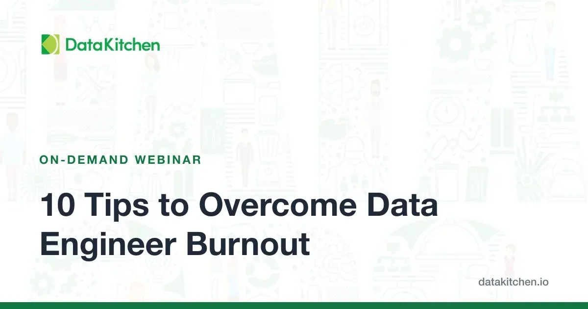 10 Tips to Overcome Data Engineer Burnout