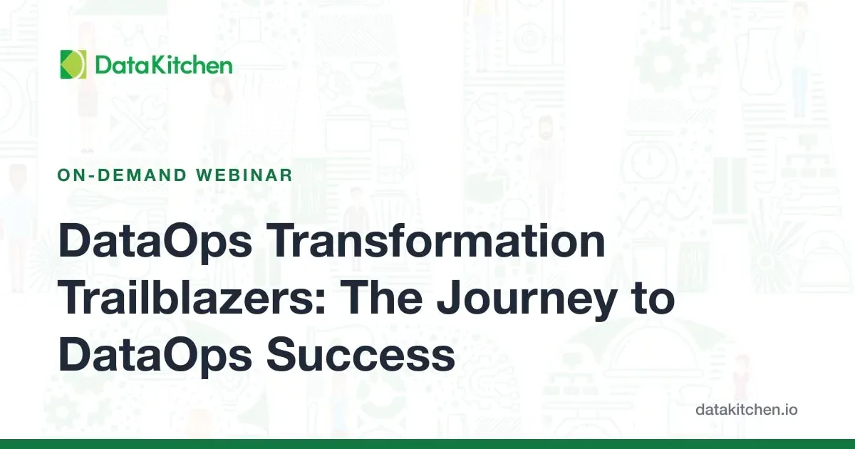 DataOps Transformation Trailblazers: The Journey to DataOps Success