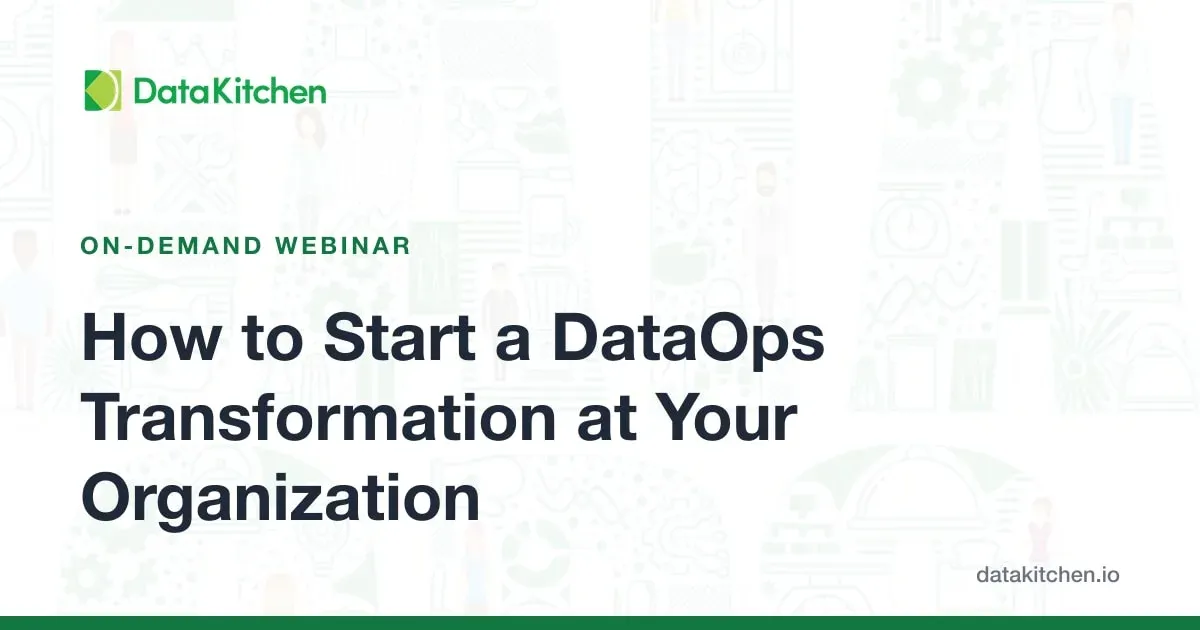 How to Start a DataOps Transformation at Your Organization