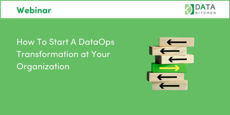 How to Start a DataOps Transformation at Your Organization
