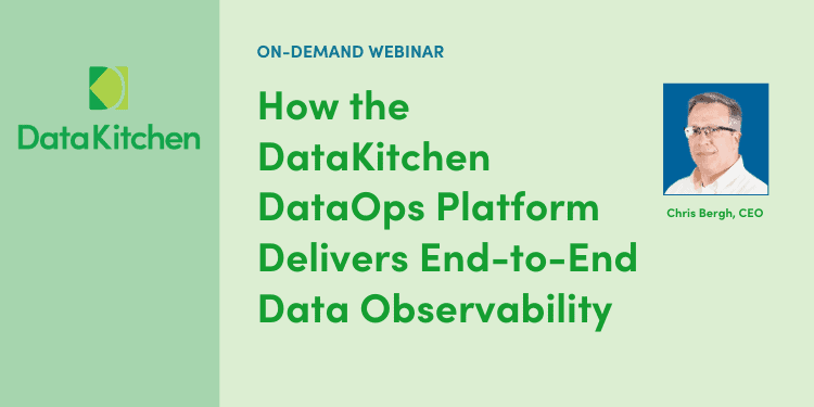 How the DataKitchen Platform Delivers End-to-End Data Observability