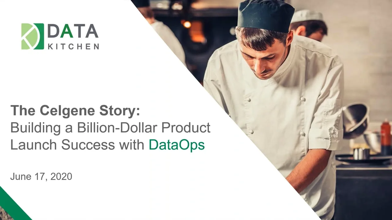 The Celgene Story: Building a $1B Product Launch Success with DataOps