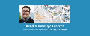 “The Unicorn Project” Review & DataOps Excerpt