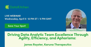 ON-DEMAND WEBINAR: Driving Data Analytic Team Excellence Through Agility, Efficiency, and Aphorisms