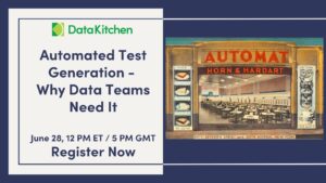 UPCOMING WEBINAR: Automated Test Generation – Why Data Teams Need It